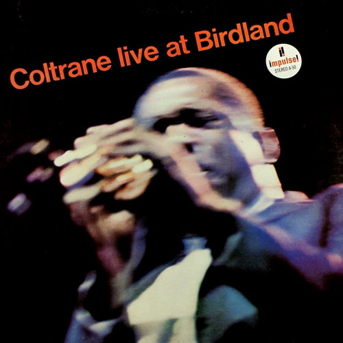 John Coltrane - Live at Birdland